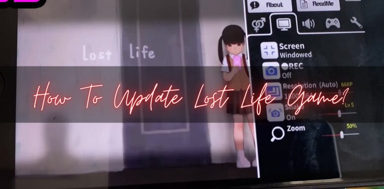 How To Update Lost Life Game